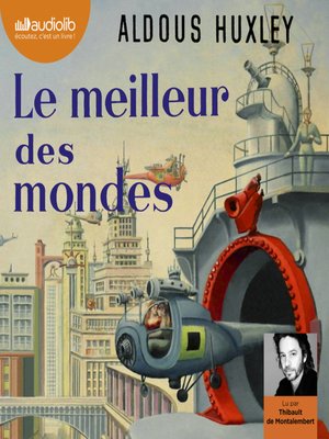 cover image of Le meilleur des mondes